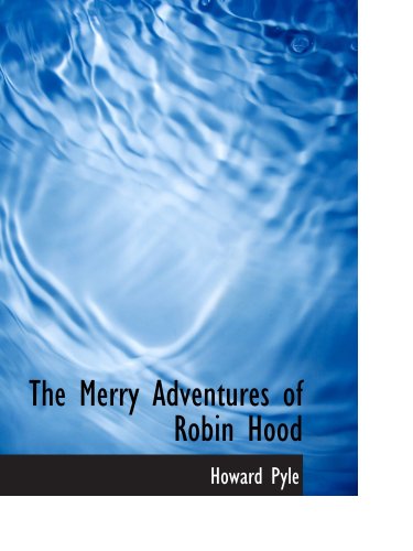 The Merry Adventures of Robin Hood