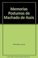 Memórias póstumas de Machado de Assis 8520908276 Book Cover