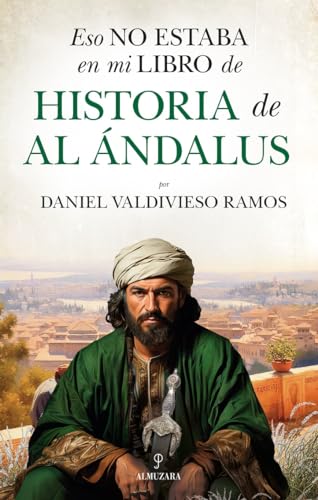 Eso no estaba en mi libro de historia Al Ándalus