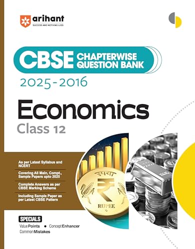 Image of Arihant CBSE Chapterwise Question Bank 2025-2016 for Class 12 Economics | Syllabus | Includes Solved Papers, Sample Papers, and CBSE Marking Scheme