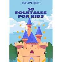 50 Folktales for Kids