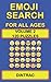 Emoji Search Puzzles For All Ages Volume 2