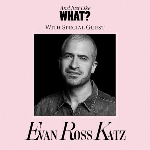 Evan Ross Katz on Carrie Bradshaw, AJLT, and the Legacy of Sex and the City