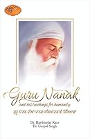 Guru Nanak And His Teachings For Humanity 818752667X Book Cover
