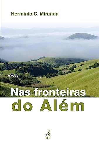 Nas fronteiras do além