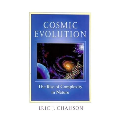 Cosmic Evolution : The Rise of Complexity in Nature