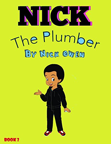 Nick The Plumber Vol.2: Meet The Magical Tools