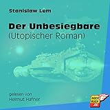  Der Unbesiegbare (Utopischer Roman) (Ungekürzt)