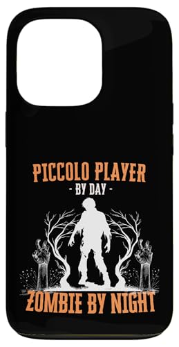 Piccolo Player by Day Zombie by Night nEB~[WbN X}zP[X iPhone 13 Pro p