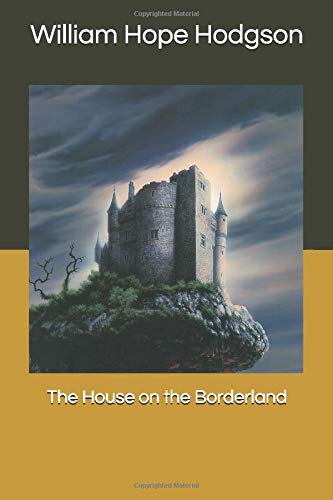 The House on the Borderland