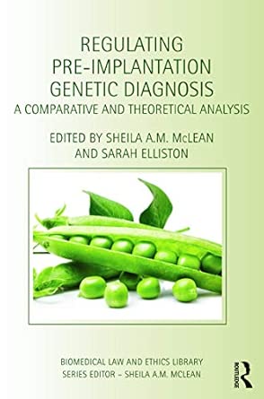 Regulating Pre-Implantation Genetic Diagnosis: A Comparative and Theoretical Analysis book cover