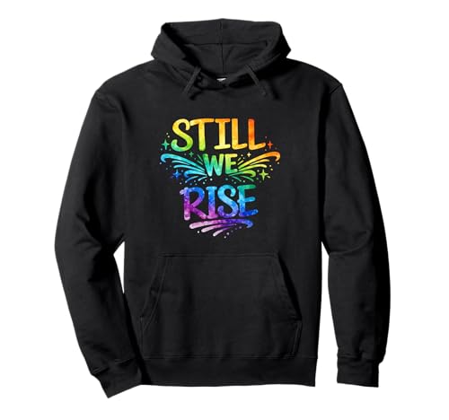 Still We Rise motivational inspirational quote �p�[�J�[