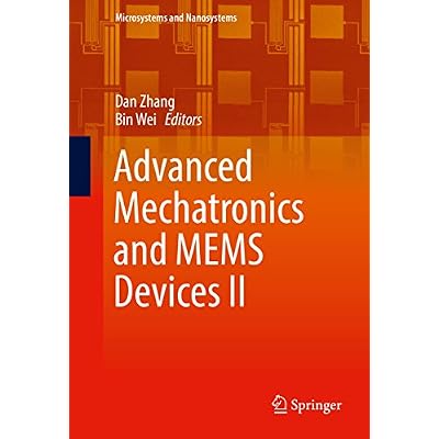 Advanced Mechatronics and MEMS Devices II