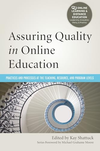 Assuring Quality in Online Education (Online Learning and Distance Education)