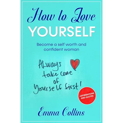 How to Love Yourself by Emma Collins episode artwork
