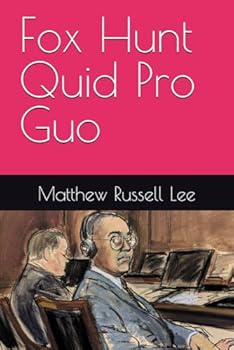 Fox Hunt Quid Pro Guo