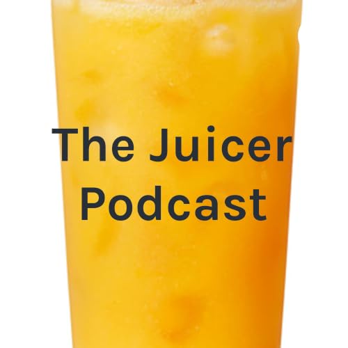 The Juicer Podcast Titelbild