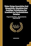  Üeber Einige Gesetzliche Und Bürgerliche, Häusliche Und Gesellige Verhältnisse Der Israeliten Im Vorchristlichen Zeitalter: Programm Der Real ... Bürgerschule Zu Stolp 1854-55