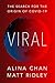 Viral: The Search for the Origin of COVID-19 (English Edition)