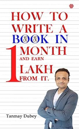 Amazon.in: Buy How To Write A Book In One Month And Earn One Lakh Book ...