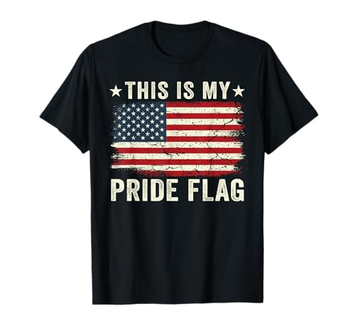 This Is My Pride Flag USA American 4th of July Patriotic Women Men T-Shirt