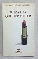 Quizá hay que ser mujer (Biblioteca de bolsillo) 8431705388 Book Cover