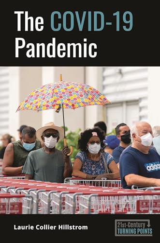 The COVID-19 Pandemic (21st-Century Turning Points)