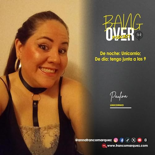 De noche: Unicornio; De d&iacute;a: Tengo junta a las 9