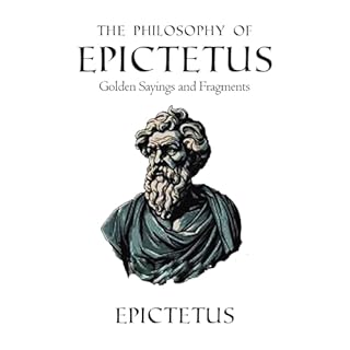 The Philosophy of Epictetus Audiolibro Por Epictetus arte de portada