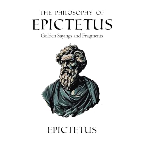 The Philosophy of Epictetus by Epictetus episode artwork