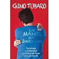 MANOS QUE INVENTAN, LAS 9501295257 Book Cover