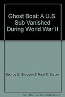 Ghost Boat: A U.S. Sub Vanished During World War II B000K9ZWYA Book Cover