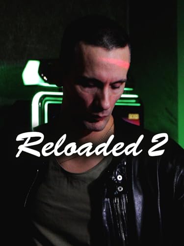  Reloaded 2