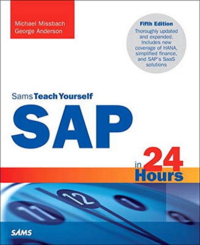 SAP in 24 Hours, Sams Teach Yourself (5th Edition)