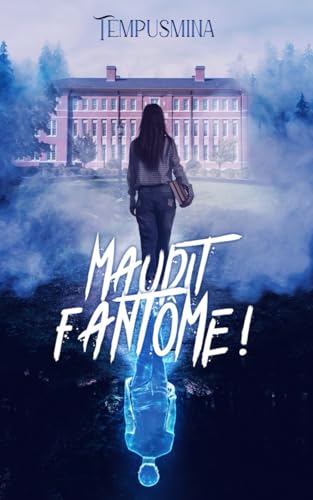 Maudit fantome !