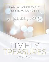 Timely Treasures Journal : You Find What You Look For 0997687630 Book Cover