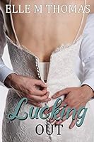 Lucking Out 1652727221 Book Cover