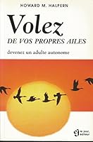 Volez de vos propres ailes : devenez un adulte autonome 2890444503 Book Cover