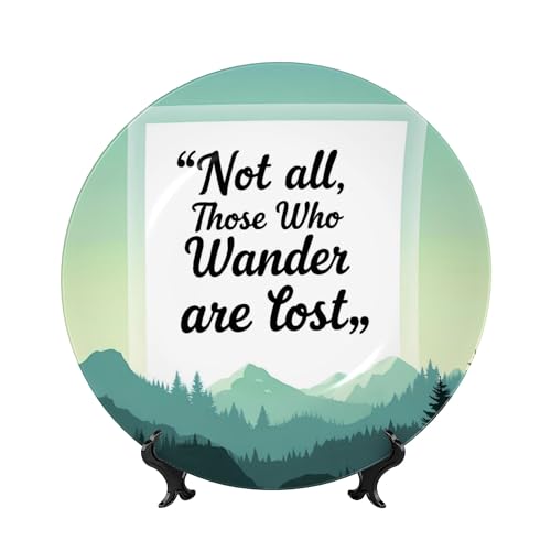 Qewfoju Decorative Plate Ceramic Plate for Wall Hanging 6in Accent Plate for Office Living Room Hallway Table Decor - Not All Those Who Wander Are Lost 1