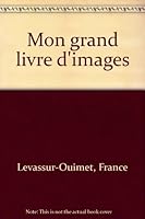 Mon grand livre d'images 1895850401 Book Cover