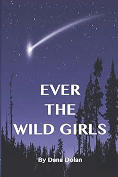 Paperback Ever The Wild Girls: A Memoir Book