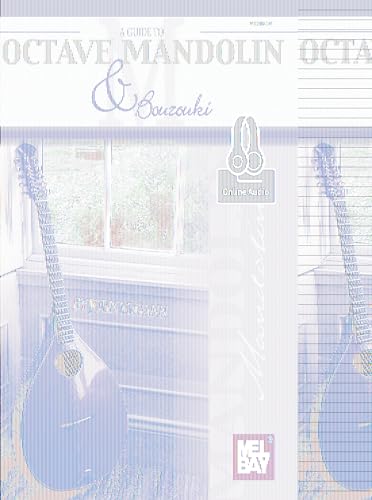 Guide to Octave Mandolin and Bouzouki: Includes Online Audio