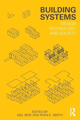 Building Systems: Design Technology and Society Building Systems: Design Technology and Society