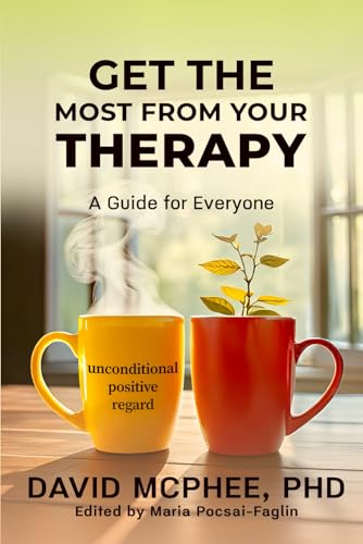 Get The Most From Your Therapy: A Guide For Everyone