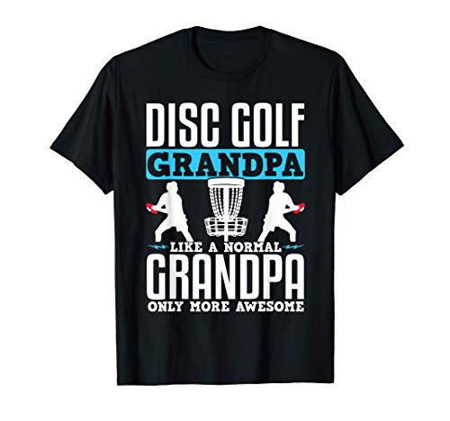 Disc Golf Gradpa Frolf Frisbee Gift Funny Sport Discgolf T-Shirt