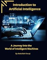 Artificial Intelligence Text book for Grade7 and 8: Unveiled A Journey into the World of Intelligent Machines (Introduction to Artificial Intelligence) B0CFZ888W9 Book Cover