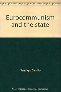 Loose Leaf Eurocommunism and the state Book