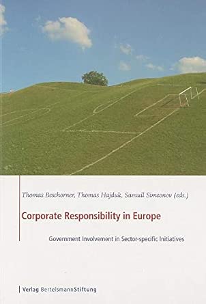 Corporate Responsibility in Europe: Government Involvement in Sector-Specific Initiatives book cover