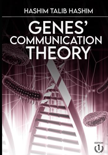 Genes’ Communication Theory: How the genes can communicate with each other?