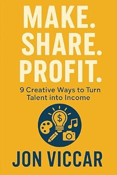 Paperback Make. Share. Profit.: 9 Creative Ways to Turn Talent into Income Book